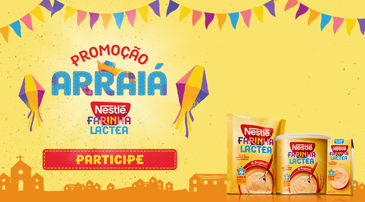 Promoção Arraiá Farinha Láctea Nestlé®